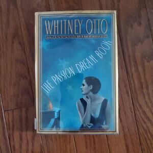 The Passion Dream Book Hardback Book Novel Whitney Otto
